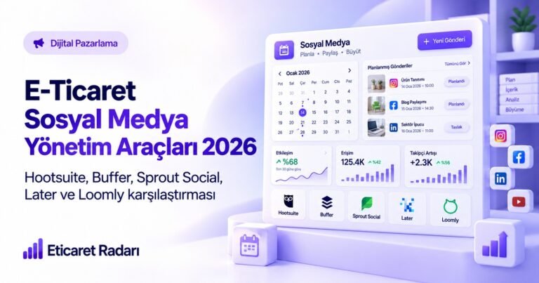 Sosyal Medya Yönetim Araçları 2026 Karşılaştırması