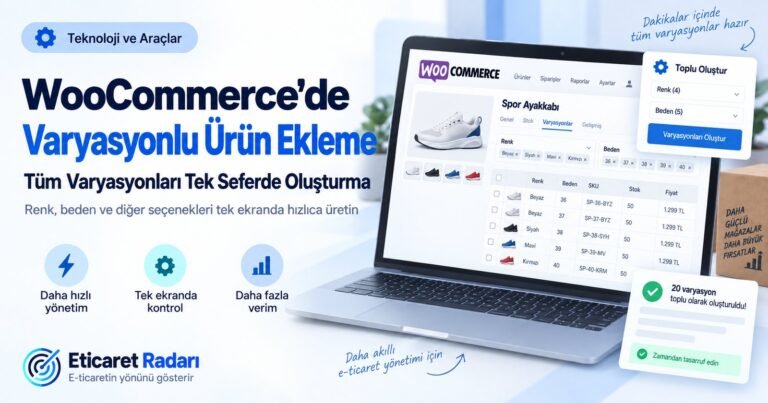 WooCommerce'de Varyasyonlu Ürün Ekleme: Tüm Varyasyonları Tek Seferde Oluşturma